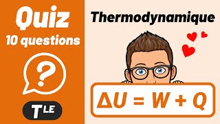 THERMODYNAMIQUE ✅ 1er Principe 💪 QUIZ  Physique [upl. by Mcgurn433]