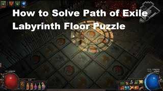 How to Solve Floor Puzzle  Path of Exile Labyrinth [upl. by Neelyaj]