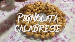 Le ricette di Carnevale come fare la pignolata calabrese [upl. by Yentnuoc]