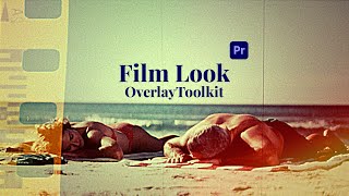 Film Look Overlays for Premiere Pro  Tutorial [upl. by Anertac]