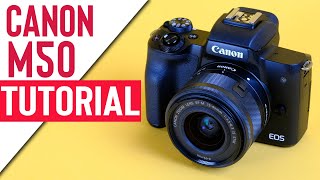 Canon M50 Mark II Tutorial  Guide How To Use [upl. by Majka208]