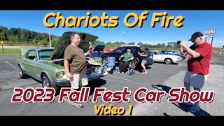 Chariots Of Fire 2023 Fall Fest Car Show Video 1 [upl. by Ansev669]