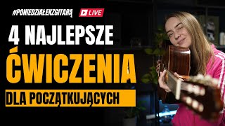 4 NAJLEPSZE ĆWICZENIA NA GITARĘ DLA POCZĄTKUJĄCYCH  poniedziałekzgitarą 2 [upl. by Kenton]