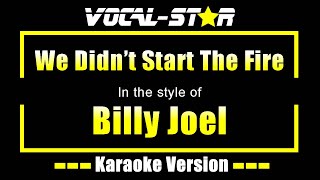 We Didnt Start The Fire Karaoke  Billy Joel Karaoke Version [upl. by Sinegold]