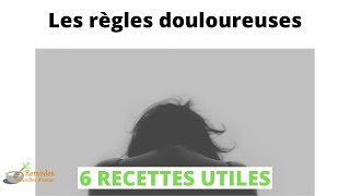 Comment soigner les règles douloureuses  6 recettes utiles avec les plantes [upl. by Nikolas617]