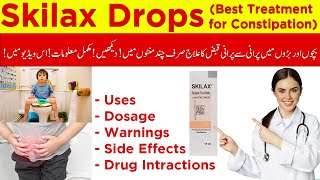 Skilax Drops  Best Treatment for Constipation  Skilax Drops How To Use  Side Effects  Dosage [upl. by Eenimod181]