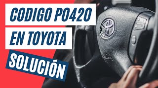 Código P0420 Toyota  Qué Significa y Cómo Solucionarlo [upl. by Liamaj]