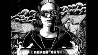 Fever Ray Coconut [upl. by Aicatsan]