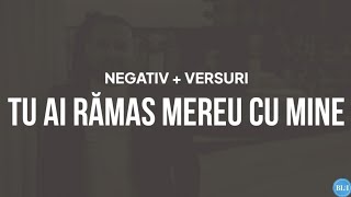 Negativ  TU AI RAMAS MEREU CU MINE Original Biji [upl. by Bushweller]