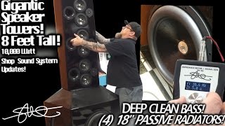 DEEP CLEAN SHOP SHAKING BASS from 4 18quot Passive Radiators  Gigantic 8 Tall Speaker Towers [upl. by Eirlav]