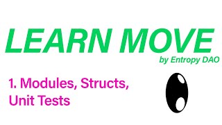 1 Learn Move  Modules Structs Unit Tests [upl. by Ruthie]