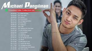 Michael Pangilinan Nonstop Love Songs Michael Pangilinan Greatest Hits Full Playlist 2020 [upl. by Dotty876]