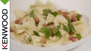 Pappardelle Recipe  Demonstrated with Kenwood Chef [upl. by Atekihc757]