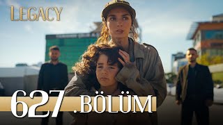 Emanet 627 Bölüm  Legacy Episode 627 [upl. by Atal]