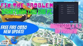 FINALLY SMARTGAGA 442 AFTER OB30 For 2 GB RAM Low End PC  NO AUTO CLOSE NO LAG 60 FPS [upl. by Hillard]