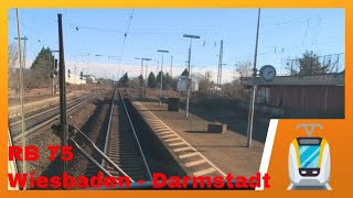 🇩🇪 Führerstandsmitfahrt RB 75 Wiesbaden Hbf  Mainz  Darmstadt Hauptbahnhof Cab View HD [upl. by Nnahaid]