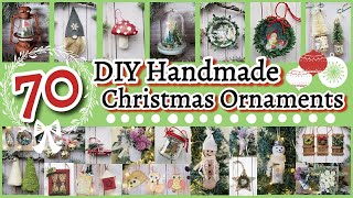 70 Handmade DIY Christmas Ornaments The Whole Family will Enjoy  To Make Sell or Gift [upl. by Animsay]