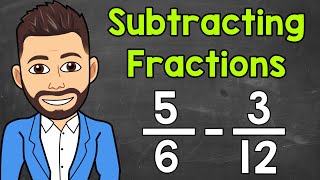 Subtracting Fractions with Unlike Denominators  Math with Mr J [upl. by Eladnor]