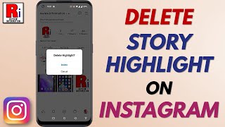 How to Delete Your Story Highlight on Instagram [upl. by Wendolyn]