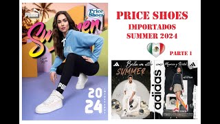 Catálogo Price Shoes Importados Summer 2024 PARTE 1 [upl. by Davilman]