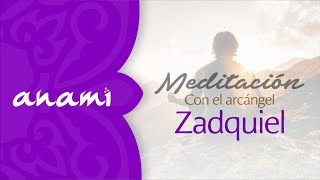 Meditación con el Arcángel Zadquiel [upl. by Damahom]