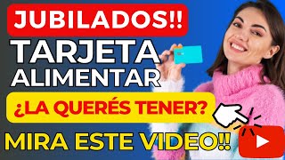 💥📢Tarjeta Alimentar✅¿Cómo Obtenerla Jubilados y Pensionados de anses Necesitan NUESTRO APOYO [upl. by Akimert952]