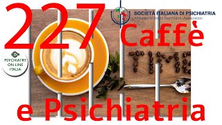 CAFFE amp PSICHIATRIA Gianluca Serafini La psichiatria di precisione [upl. by Doownel]