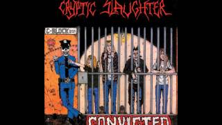 Cryptic Slaughter  Convicted Full Album [upl. by Barolet348]