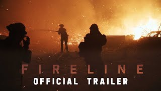 Fireline  Official Trailer [upl. by Arodnahs]