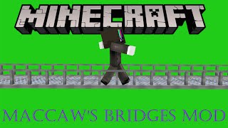 Minecraft  Forge  1163  Macaws Bridges Mod [upl. by Eimmij448]