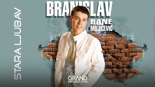 Branislav Bane Mojicevic  Stara ljubav  Audio 2005 [upl. by Aihsit]