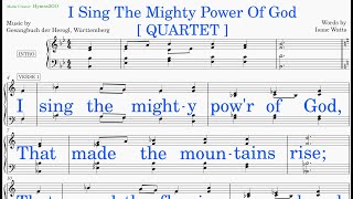 I Sing The Mighty Power Of God Wurttemberg  Watts v2 Quartet [upl. by Anuaek105]