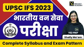 UPSC IFS 2023 Recruitment  Eligibility Qualification Exam Pattern Syllabus  Biology Academy [upl. by Ettelrats]