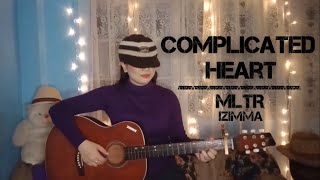 Complicated Heart  Michael Learns to Rock  Izimma cover [upl. by Marba64]