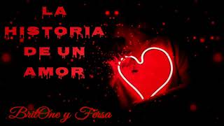 BritOne  La historia de un amor Con Fersa Prod Art Productions [upl. by Keligot]