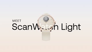 New Withings ScanWatch Light — Daily Health Hybrid Smartwatch [upl. by Bowe]