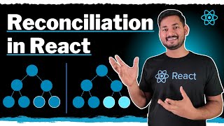 Virtual DOM Reconciliation and Diffing Algorithm in React  The Complete React Course  Ep53 [upl. by Yelsha]