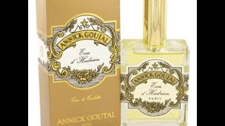 Review Annick Goutal Eau dHadrien [upl. by Idnew]