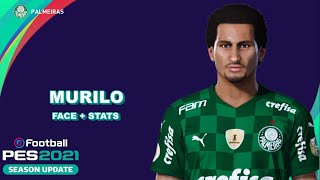 COMO CRIAR O MURILO NO PES 2021 PALMEIRAS EFOOTBALL [upl. by Enywad]