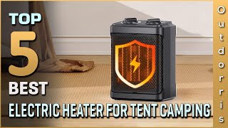 Top 5 Best Electric Heater for Tent Camping Review in 2023 [upl. by Ecnerewal]