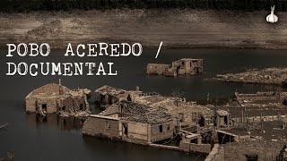 ACEREDO  MINI DOCUMENTAL  PUEBLO SUMERGIDO HISTORIA 🏚 [upl. by Fineman]