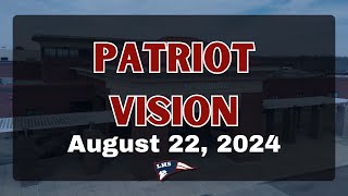 Patriot Vision August 22 2024 [upl. by Veedis]