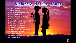 Nightcore Mashup Songs by Pipah Pancho amp Neil Enriquez Switching Vocals [upl. by Marozas551]