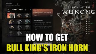 How to get Bull Kings Iron Horn Black Myth Wukong [upl. by Esaele682]