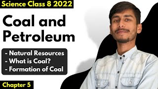 Coal and Petroleum  Class 8 science Chapter 5 Explanation in hindi [upl. by Aicenav154]