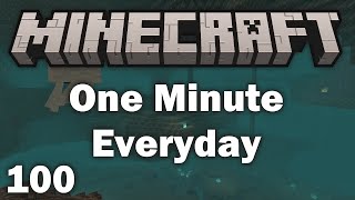 Playing Minecraft for 1 Minute Everyday  Day 100 [upl. by Trinl]