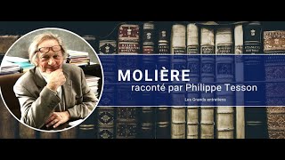 Molière 🇫🇷 raconté par Philippe Tesson [upl. by Aidahs990]