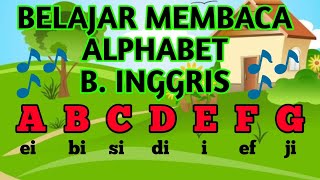 MEMBACA ALPHABET DALAM BAHASA INGGRIS  ABC BAHASA INGGRIS [upl. by Dahc]