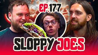 Doner Kebab Class Or Shte  Ep177  Sloppy Joes Podcast [upl. by Krenn725]