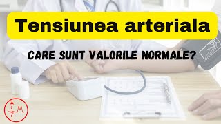 Care sunt valorile normale pentru Tensiunea Arteriala [upl. by Ennovihs]